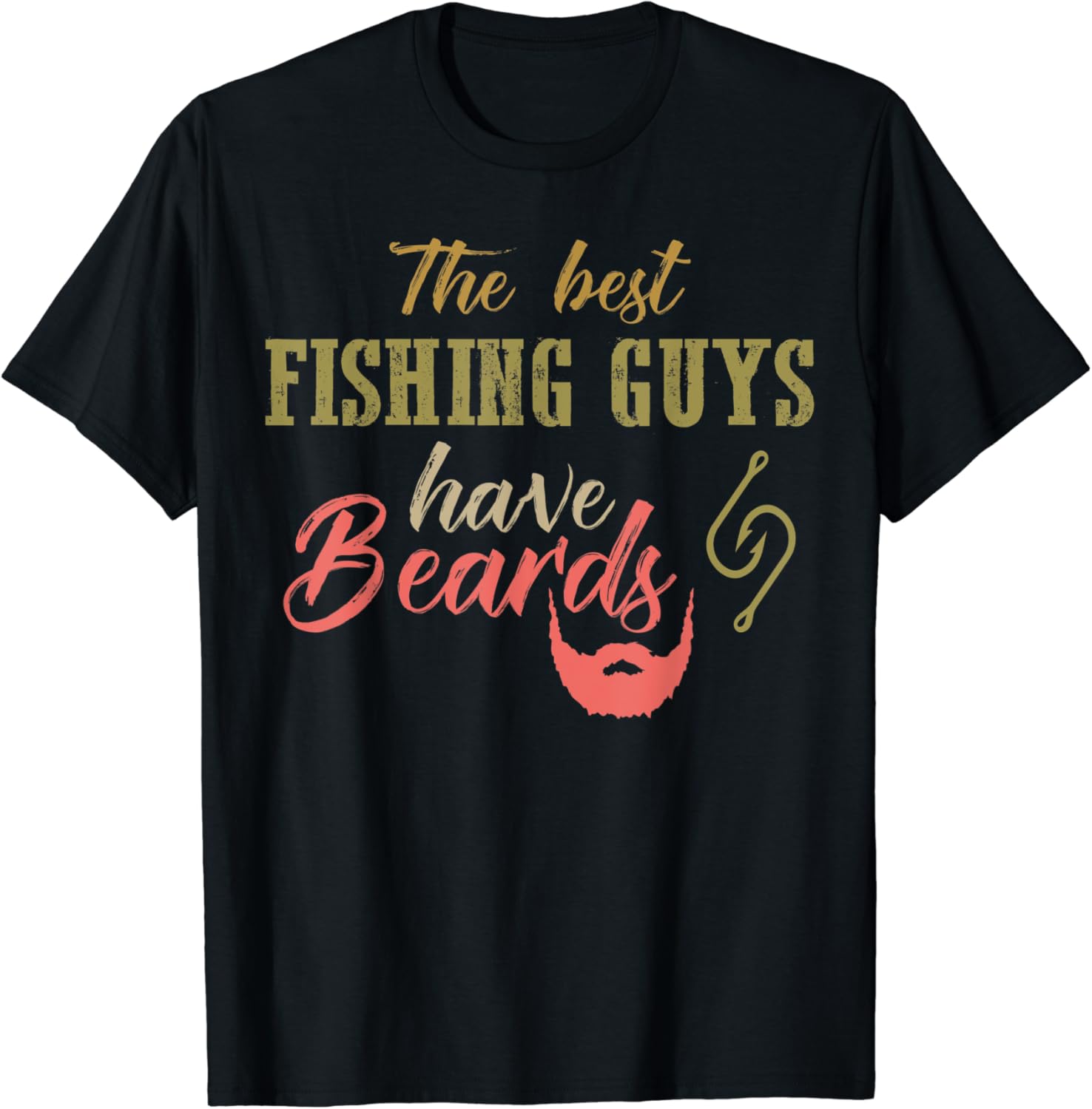 The Best Fishing Guys Have Beards Funny Fisherman Gift T